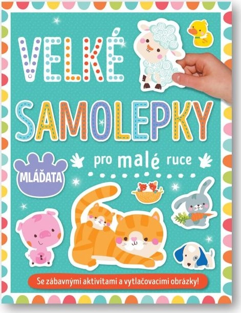 Velké samolepky pro malé ruce Mláďata