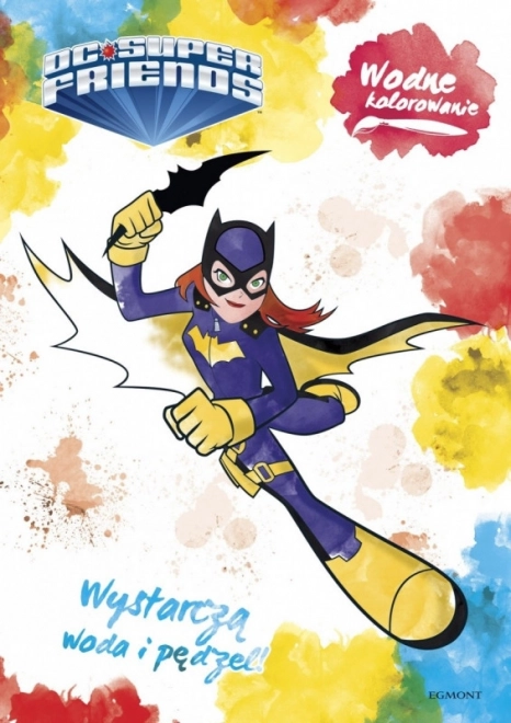 Vodní omalovánky DC Super Friends. Barvení vodou