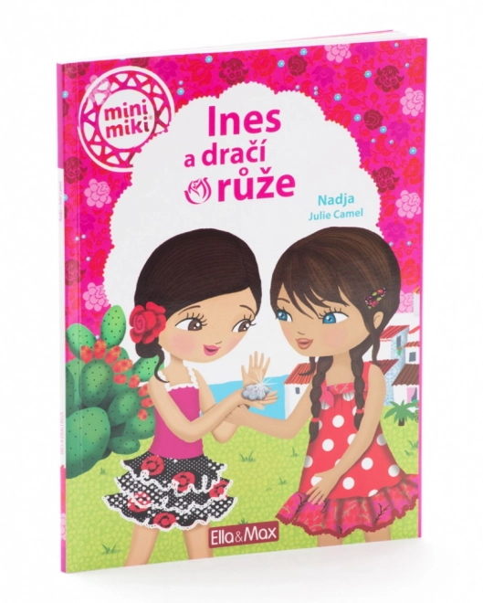 Ines a dračí růže - kniha