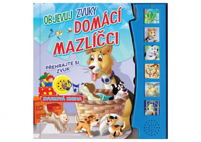 Objevuj zvuky: domácí mazlíčci