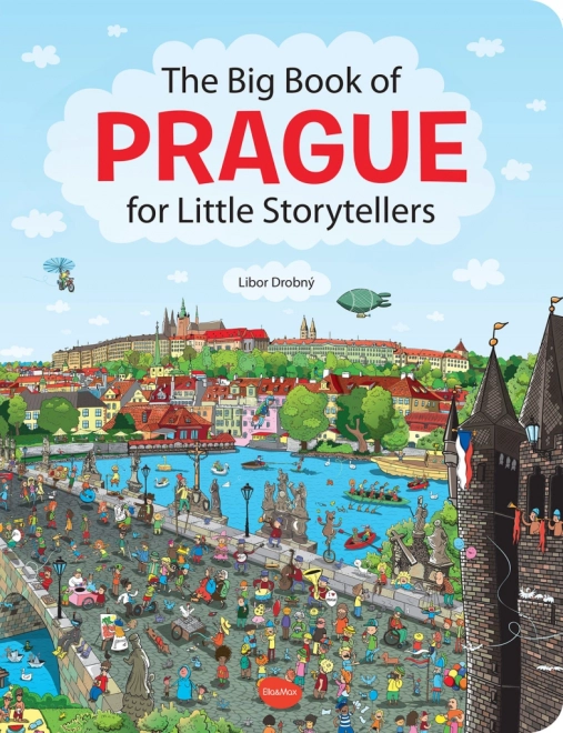 The Big Book PRAGUE for Little Storytellers