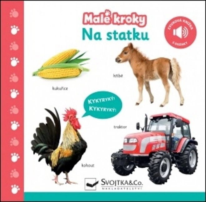 Svojtka & Co. Malé kroky Na statku