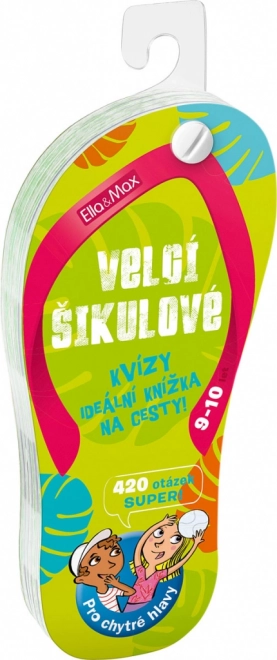 VELCÍ ŠIKULOVÉ, 9-10 let – Kvízy na cesty