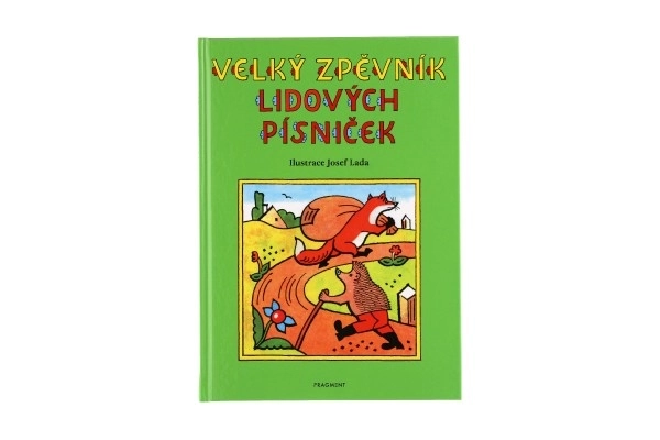Velký zpěvník lidových písniček s ilustracemi Josefa Lady