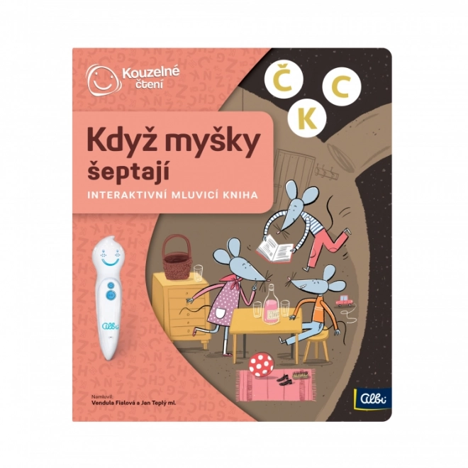 Kouzelné Čtení -  Kniha Když myšky šeptají