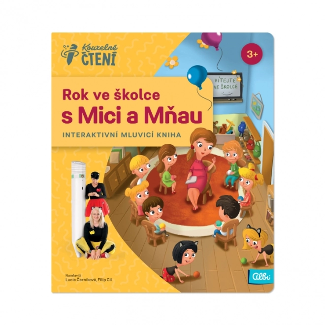 Rok ve školce s Mici a Mňau