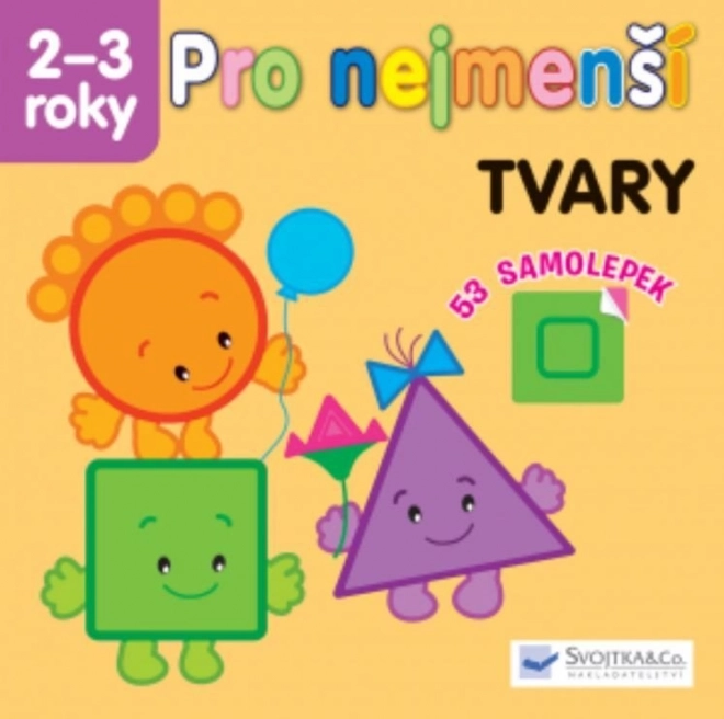 Svojtka & Co. Pro nejmenší - Tvary 2-3 roky