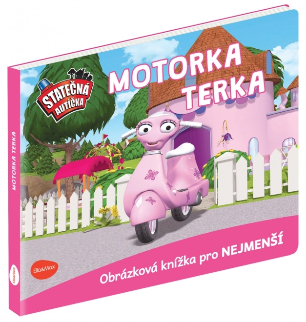 Motorka Terka z oblíbeného seriálu Statočná autíčka