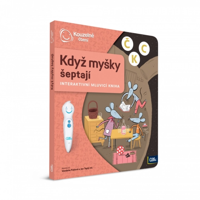 Kouzelné Čtení -  Kniha Když myšky šeptají