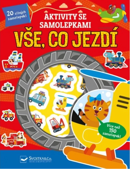 Svojtka & Co. Aktivity se samolepkami - Vše, co jezdí