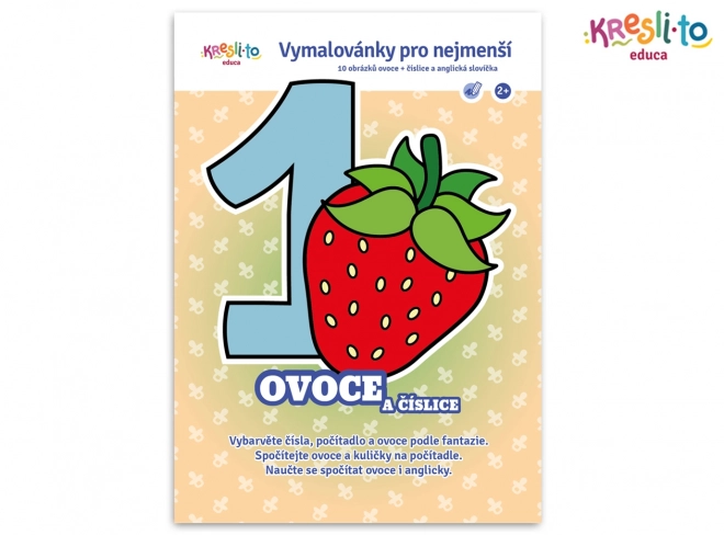 Omalovánky pro nejmenší - Ovoce a číslice