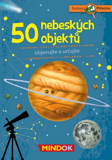 MINDOK Expedice příroda: 50 nebeských objektů