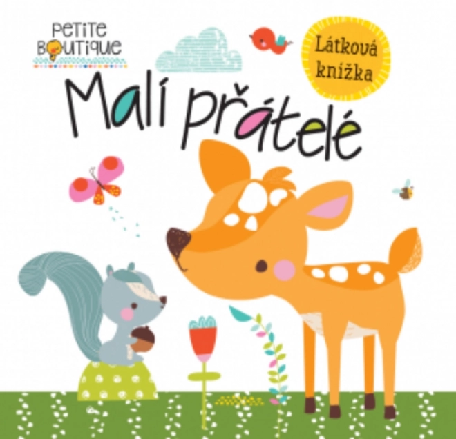 Svojtka & Co. Petite Boutique: Malí přátelé